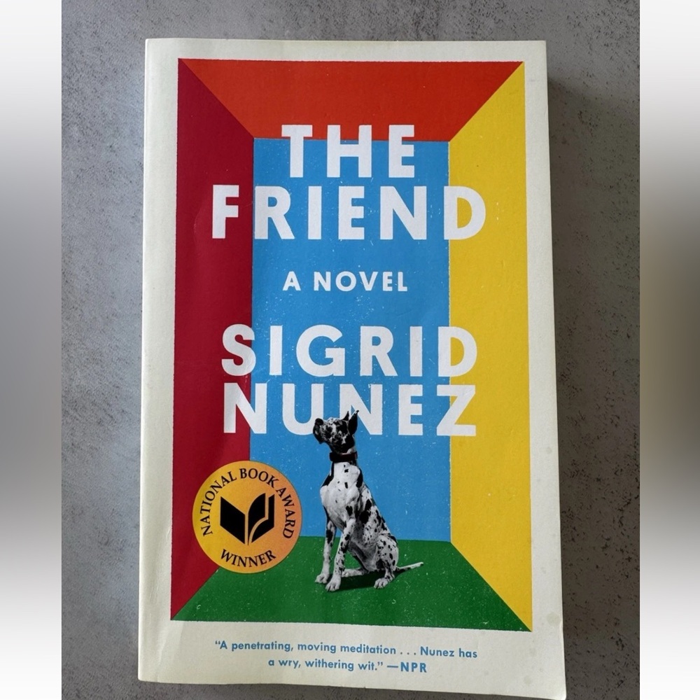 The Friend: A Novel - Hardcover By Nunez, Sigrid - VERY GOOD